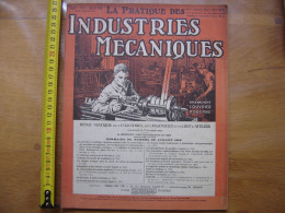 1928 Revue 4 Pratique Des Industries Mecaniques INGENIEUR CONTREMAITRE OUVRIER - Bricolage / Technique