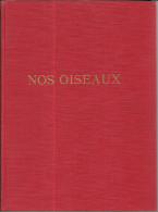 AX40 - ALBUM COLLECTEUR AVANTI CLUB - NOS OISEAUX - COMPLET - Albums & Catalogues