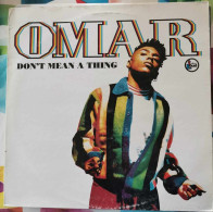 Omar – Don't Mean A Thing - Maxi - 45 T - Maxi-Single