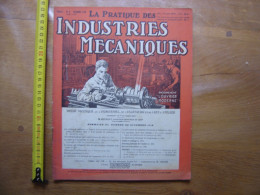 1928 Revue 9 Pratique Des Industries Mecaniques INGENIEUR CONTREMAITRE OUVRIER - Bricolage / Tecnica