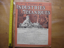 1929 Revue 10 Pratique Des Industries Mecaniques INGENIEUR CONTREMAITRE OUVRIER - Bricolage / Técnico