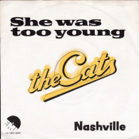 * 7" *  The CATS - SHE WAS TOO YOUNG (Holland 1978) - Disco & Pop