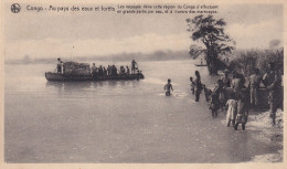 Congo Au Pays Des Eaux Et Forêts Les Voyages Dans Cette Région Du Congo S'effectuent En Grande Partie Par Eau - Congo Belge