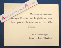 ● Lyon 1935 M & Mme Georges MAZENOT Faire Part De Naissance De Leur Fille Simone - 21 Rue Childebert - Naissance & Baptême
