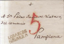 Año 1827 Prefilatelia Carta A Pamplona Marcas Los Arcos Navarra Y Porteo 5 - ...-1850 Prephilately