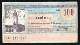 Billet Banque 100 Lires " LA BANCA POPOLARE DI BERGAMO " Associazione Artigiani Di Bergamo - 16-6-1977 TB - Autres & Non Classés