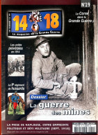 14 18 Magazine De La Grande Guerre N° 19 Vauquois , La Corse ,  Naplouse , 9° Régiment Hussards , Unités Prévotales - Geschiedenis