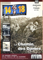 14 18 Magazine De La Grande Guerre N° 3 Chemin Des Dames , Légions Polonaises , Division Aérienne , Monde Rural - Storia