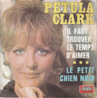 PETULA CLARK - FR SP -  IL FAUT TROUVER LE TEMPS D'AIMER + 1 - Andere - Franstalig