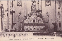 MARSEILLE  AU CABOT              SANCTUAIRE DE  L ITE AD JOSEPH - Saint Marcel, La Barasse, St Menet