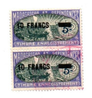 Madagascar - Timbres Fiscaux : Timbre Enregistrement Paire 3 F Violet Surchargé 10 F - Marque Cachet Rouge - Fiscal - Autres & Non Classés