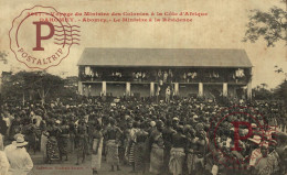 Dahomey. Voyage De Ministre Des Colonies Le Ministre à La Résidence - Dahomey