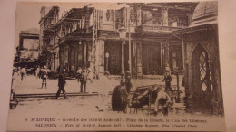 GREECE GRECE Thessalonique  SALONIQUE INCENDIE 1917 LE CLUB DES LIBERAUX - Grèce