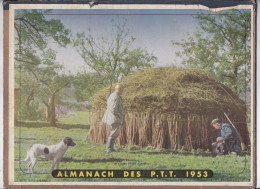 Almanach Des P.T.T  1953 - Le Gibier N'est Pas Loin - Grand Format : 1941-60