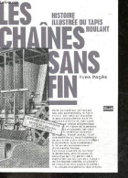 Les Chaines Sans Fin - Histoire Illustree Du Tapis Roulant - "epreuves Non Corrigees" - PAGES YVES - 2023 - Bricolage / Tecnica