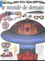 Le Monde De Demain - Michael Tambini, Andy Crawford (Illustrations) - 1998 - Bricolage / Technique