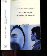 Malena Es Un Nombre De Tango - Almudena Grandes - 2002 - Culture
