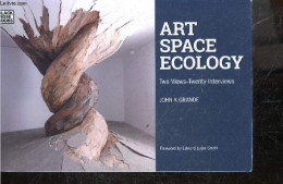 Art, Space, Ecology - Two Views-Twenty Interviews-paul Walde, Jason Decaires Taylor, Jean Erikandersson, Milos Sejn, Bus - Linguistica