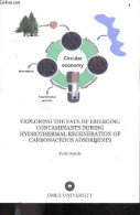 Exploring The Fate Of Emerging Contaminants During Hydrothermal Regeneration Of Carbonaceous Adsorbents - Circular Econo - Linguistique