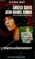 Angela Davis Jean-Daniel Simon Une Rencontre/un Film L'enchainement. - May Claude - 1978 - Cinéma / TV