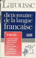 Dictionnaire De La Langue Française Lexis - 76 000 Mots Langue Classique Et Littéraire, Vocabulaire Contemporain, étymol - Dizionari