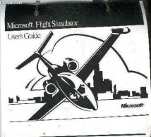 Microsoft Flight Simulator - Notice D'utilisation + User's Guide - COLLECTIF - 0 - Informatique