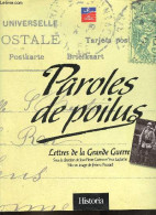 Paroles De Poilus - Lettres De La Grande Guerre. - Guéno Jean-Pierre & Laplume Yves - 1998 - Oorlog 1914-18