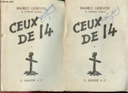 Ceux De 14 - Tome 1 + Tome 2 (2 Volumes). - Genevoix Maurice - 1953 - Guerra 1914-18