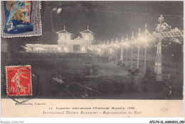 AFZP9-13-0708 - Exposition Internationale D'electricité - MARSEILLE - 1908 - International Théatre Restaurant  - Mostra Elettricità E Altre