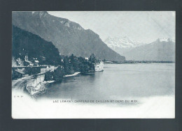 CPA - Suisse - Lac Léman - Château De Chillon Et Dent Du Midi - Précurseur - Non Circulée - Veytaux