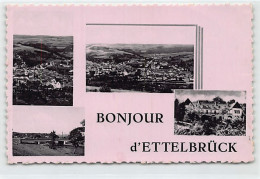 Luxembourg - ETTELBRUCK - Bonjour D'... - Ed. E. A. Schaack  - Ettelbruck