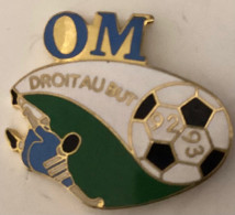 Pin S OM DROIT AU BUT 92/93 - Football