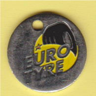 Jeton De Caddie " EUROTYRE "  (Pneu)  [G]_j592 - Trolley Token/Shopping Trolley Chip