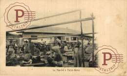 Delcampe - Dahomey Le Marché à Porto Novo - Dahome