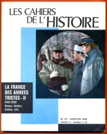 LES CAHIERS DE L HISTOIRE 1968 N° 72 La France Des Années Tristes 1931 1939 Roman Théatre Cinéma Arts - History