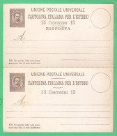 REGNO D'ITALIA 1883 CARTOLINA POSTALE UPU ESTREMO RAGGIO UMBERTO I DOMANDA+RISPOSTA (FILAGRANO C10) C 15+15 NUOVA - Postwaardestukken