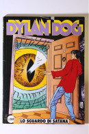 FUMETTO DYLAN DOG N.98 LO SGUARDO DI SATANA PRIMA EDIZIONE ORIGINALE 1994 BONELLI EDITORE - Dylan Dog