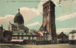FRANCE - Tours - La Tour Charlemagne Saint Martin - Colorisé - Carte Postale Ancienne - Tours