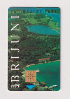 CROATIA -  Brijuni National Park Chip  Phonecard - Croacia