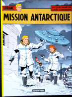 Jacques Martin - Lefranc N° 26 - Mission Antarctique - Casterman - ( E.O. 2015 ) . - Lefranc