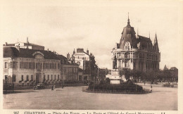 FRANCE - Chartres - Vue De La Place Des Eparts - La Poste Et L'hôtel Du Grand Monarque - Carte Postale Ancienne - Chartres