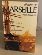 Histoire De Marseille - Non Classificati