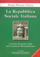 L233  - SIROTTI  - LA REPUBBLICA SOCIALE ITALIANA - Filatelie En Postgeschiedenis