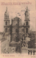 FRANCE - Nancy - La Cathédrale (imitation De Saint André Du Val à Rome) A été Inauguré En 1742 - Carte Postale Ancienne - Nancy