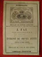 PUB 1884 - Prunes D'Ente J Fau Rue Jardin Public 33 Bordeaux, Fleur D'Oranger L Fouque 06 Nice, Chimie Gimié Montolivet - Publicités