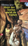 B1309 - Hinter Den Sternen Wartet Die Freiheit - Thomas Jeier - Roman - Entretenimiento