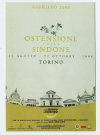 D6487] TORINO OSTENSIONE SACRA SINDONE GIUBILEO 2000 - CARTOLINA COMMEMORATIVA Ediz. Cartolinea Non Viaggiata - Demonstrationen