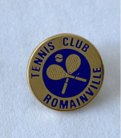 PINS SPORTS TENNIS CLUB ROMAINVILLE 93 SEINE SAINT DENIS / 33NAT - Tenis