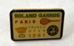 PINS SPORTS TENNIS ROLAND GARROS PARIS FRENCH OPEN 1991 / 33NAT - Tenis
