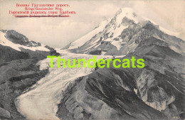 CPA GEORGIA GEORGIE KRIEGS GRUSINISCHER WEG GERGETTER EISBERG DES BERGES KASBEK RUSSIE RUSSIA  - Georgië